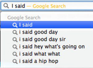 ASK GOOGLE Google's search results suggestions can be poetry.