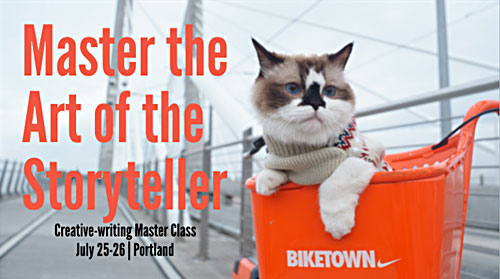 Master the Art of the Storyteller Master Class on July 25-26 in Portland