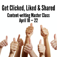 Get Clicked, Liked & Shared, our content-writing workshop that starts April 18